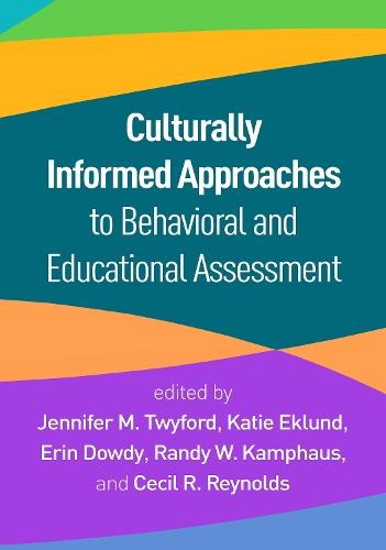 Culturally Informed Approaches to Behavioral and Educational Assessment