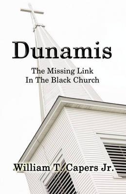Dunamis: The Missing Link in the Black Church