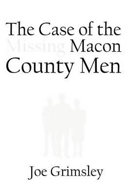 The Case of the Missing Macon County Men