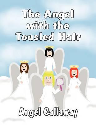 The Angel with the Tousled Hair