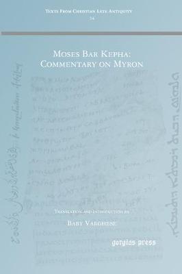 Moses Bar Kepha: Commentary on Myron