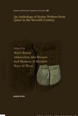 An Anthology of Syriac Writers from Qatar in the Seventh Century