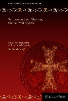 Sermon on Saint Thomas, the Beloved Apostle: A Syriac Catholic Panegyric from Seventeenth Century Malabar