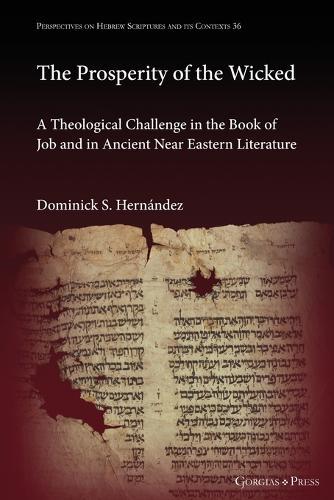 The Prosperity of the Wicked: A Theological Challenge in the Book of Job and in Ancient Near Eastern Literature