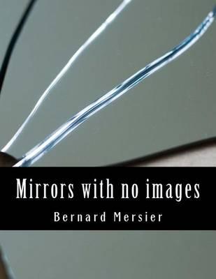 Mirrors with No Images