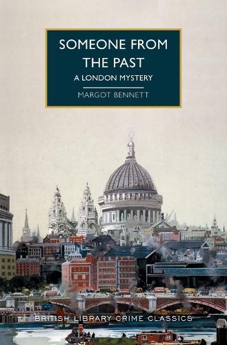 Someone from the Past: A London Mystery