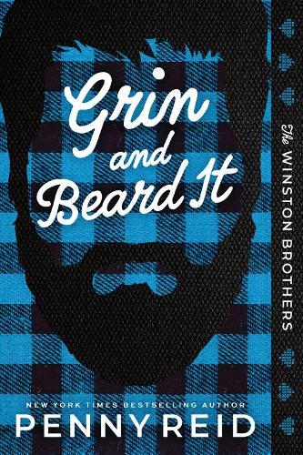 Grin and Beard It: A Small Town Opposites Attract Romance (Winston Brothers Book 2)