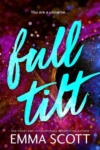 Full Tilt: An Angsty Friends to Lovers Romance (Full Tilt Duet Book 1)
