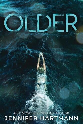 Older: A Forbidden Age Gap Romance from the Author of Still Beating and The Wrong Heart