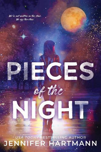 Pieces of the Night: A Contemporary Rockstar Romance from the Author of Still Beating