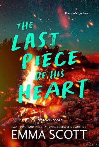 The Last Piece of His Heart: A Young Adult Friends to Lovers Romance (Lost Boys Book 3)