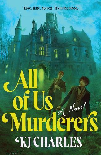 All of Us Murderers: A Gothic Murder Mystery for Historical Fiction Fans
