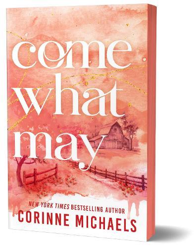 Come What May: A Second Chance Small Town Romance (Ember Falls Book 4)