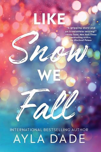 Like Snow We Fall: A Delightful New Adult Grumpy x Sunshine Sports Romance (Winter Dreams Book 1)