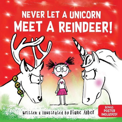Never Let a Unicorn Meet a Reindeer