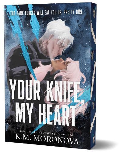 Your Knife, My Heart: A Dark Military Romance Set in the World of Leave Me Behind (Dark Forces Book 1)