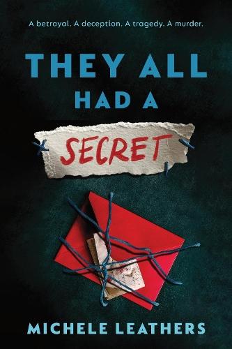 They All Had a Secret: The Second in a Riveting Young Adult Thriller Series (They All Had a Reason Book 2)