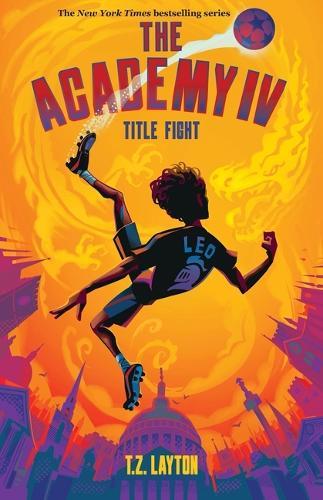 The Academy IV: Title Fight