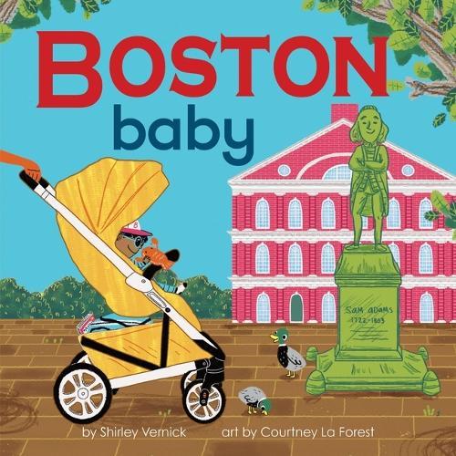 Boston Baby: A Local Baby Book