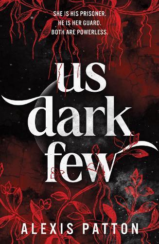 Us Dark Few: An Exciting YA Dystopian Thriller with a Slow-Burn Romance (Us Dark Few Book 1)