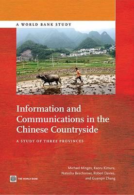 Information and Communications in the Chinese Countryside: A Study of Three Provinces