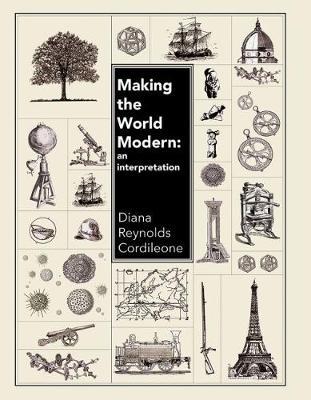 Making the World Modern: An Interpretation