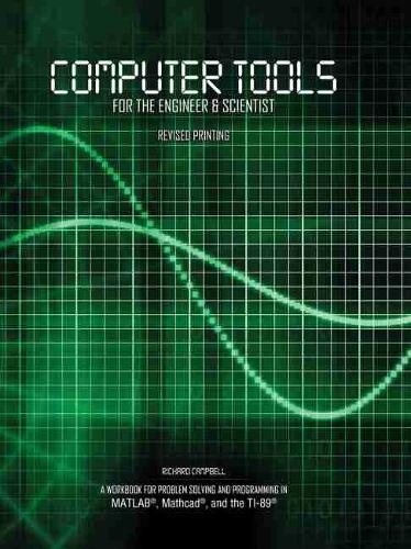 Computer Tools for the Engineer and Scientist