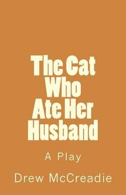The Cat Who Ate Her Husband