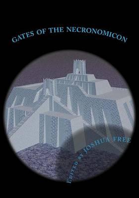 Gates of the Necronomicon: An Advanced Guide to the Babylonian Anunnaki Mardukite Tradition