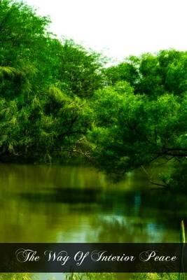 The Way Of Interior Peace
