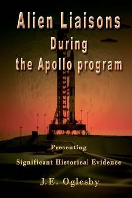 Alien Liaisons During the Apollo Program