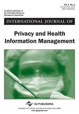 International Journal of Privacy and Health Information Management, Vol 1 ISS 1