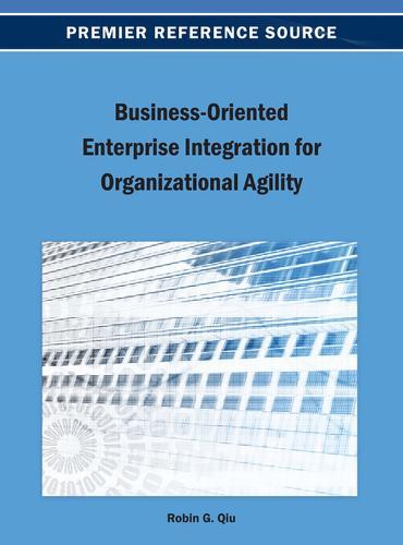 Business-Oriented Enterprise Integration for Organizational Agility