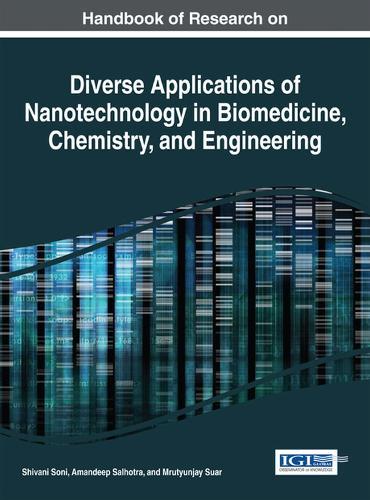 Diverse Applications of Nanotechnology in Biomedicine, Chemistry, and Engineering