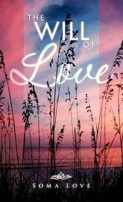 The Will of Love