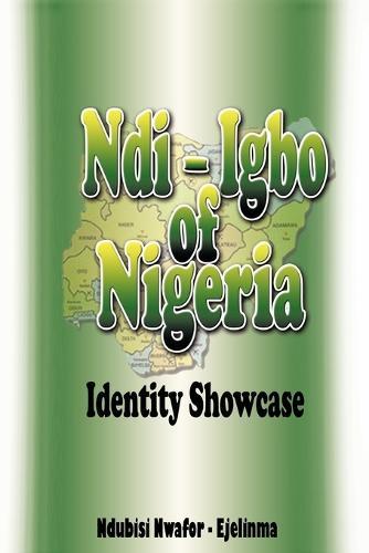 Ndi-Igbo of Nigeria: Identity Showcase