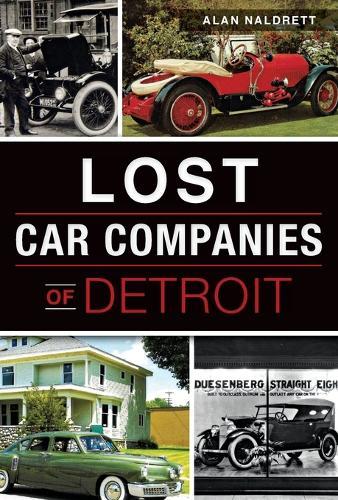 Lost Car Companies of Detroit