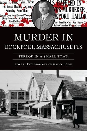 Murder in Rockport, Massachusetts: Terror in a Small Town