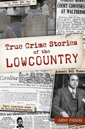 True Crime Stories of the Lowcountry