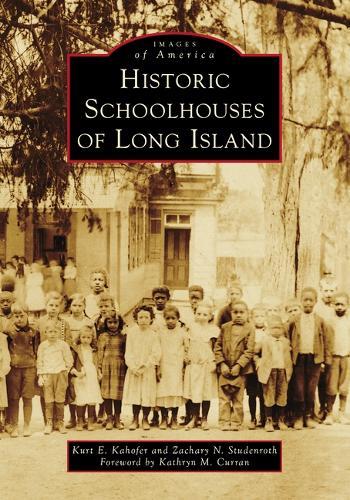 Historic Schoolhouses of Long Island