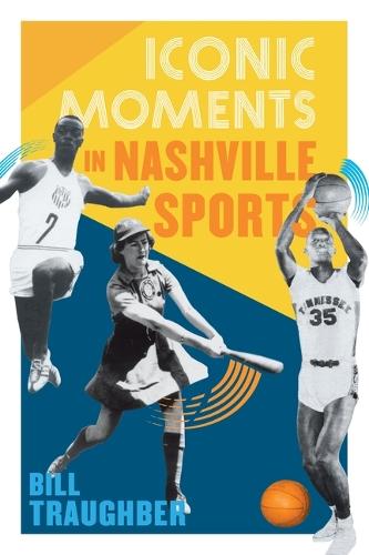 Iconic Moments in Nashville Sports