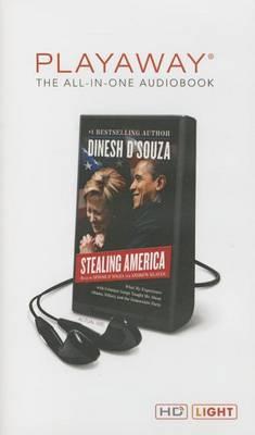Stealing America: What My Experience with Criminal Gangs Taught Me about Obama, Hillary, and the Democratic Party