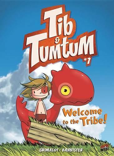 Welcome to the Tribe!: Book 1