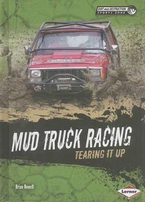 Mud Truck Racing: Tearing It Up