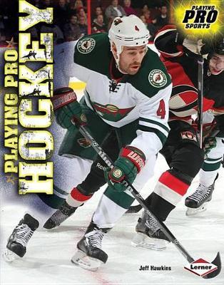 Playing Pro Hockey