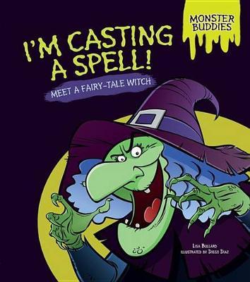 Im Casting a Spell: Meet a Fairy-Tale Witch