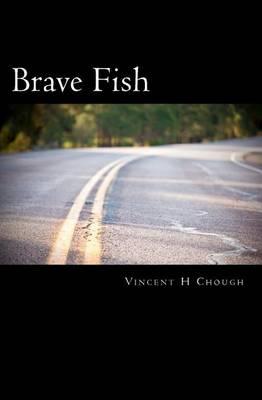 Brave Fish: Identity, Love, Faith
