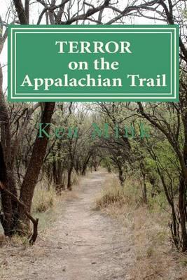 Terror on the Appalachian Trail: Hikers Battle Mountaineer Serial Killers