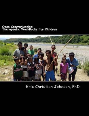 Open Communication: Therapeutic Workbooks for Children