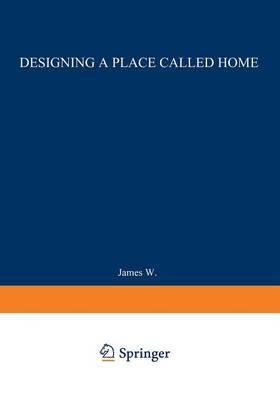 Designing a Place Called Home: Reordering the Suburbs